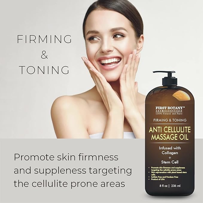 First Botany, Anti-Cellulite Massage Oil Infused with Collagen & Stem Cells - Natural Cellulite & Stretch Mark Treatment for Men & Women - 8 oz