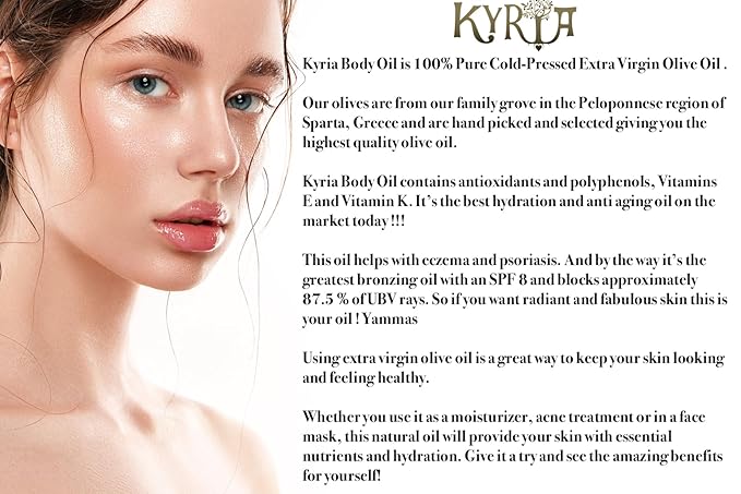 Kyria Greek Extra Virgin Olive Oil For Skin Care - Body Oil - Unrefined Cleansing Oil - Vitamin E - Face Moisturizer For Women - Active Skin Repair - 100% Pure cold pressed Greek Olive Oil - 2 FL OZ